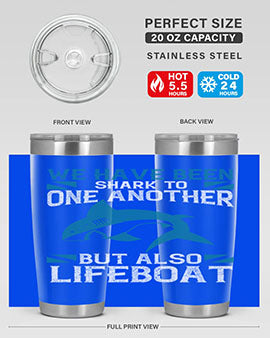 We have been shark to one another but also lifeboat Style 6#- shark  fish- Tumbler