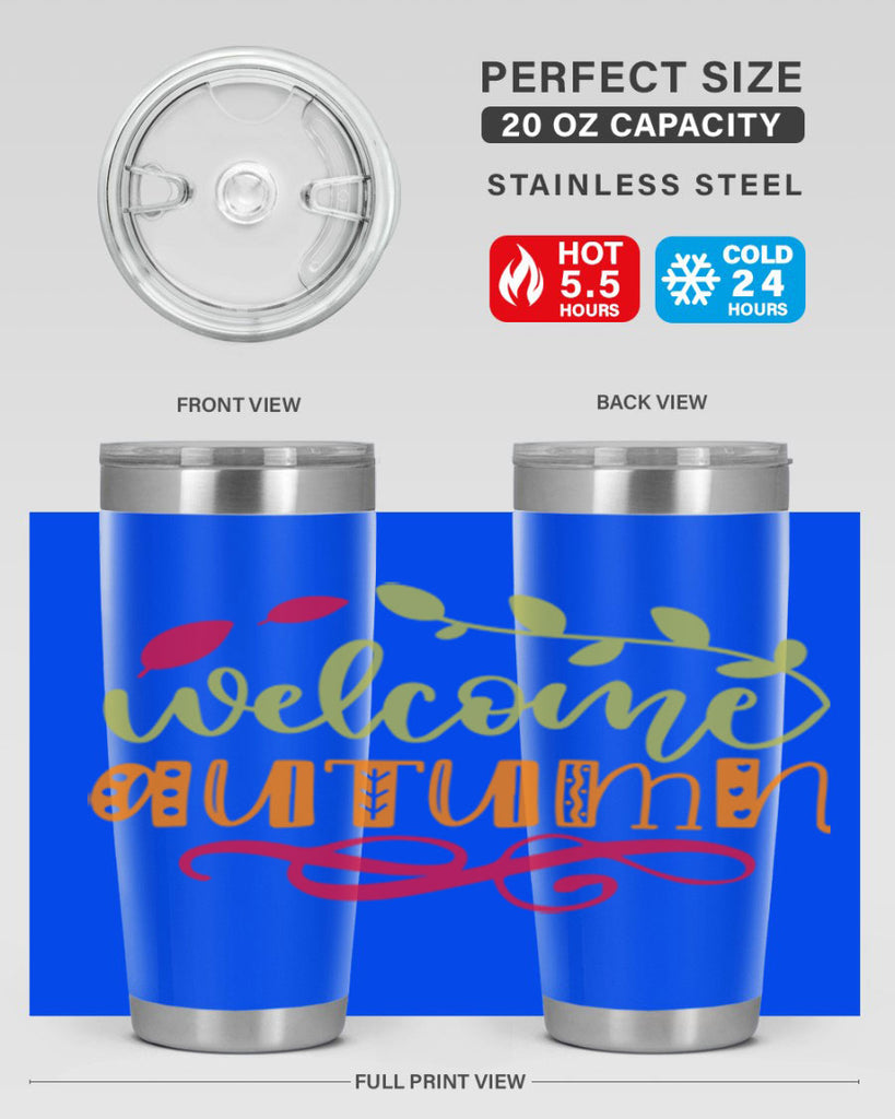 Welcome Autumn 629#- fall- Tumbler
