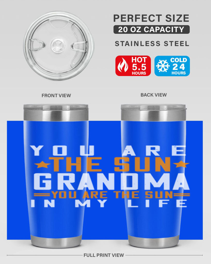 You are the sun Grandma you are the sun in my life 46#- grandma - nana- Tumbler