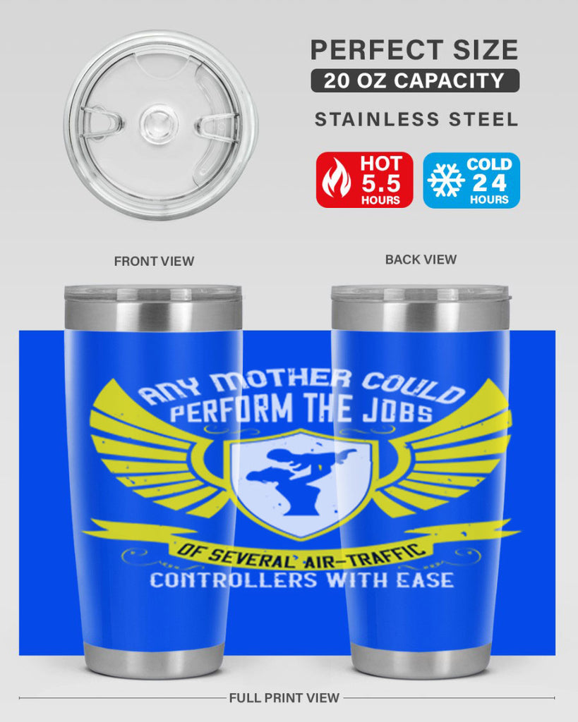 any mother could perform 88#- mothers day- Tumbler