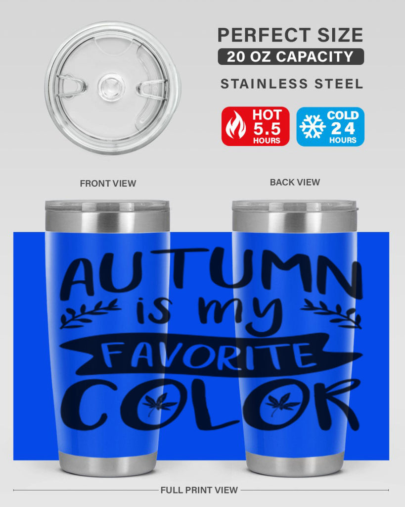 autumn is my favorite color 17#- fall- Tumbler