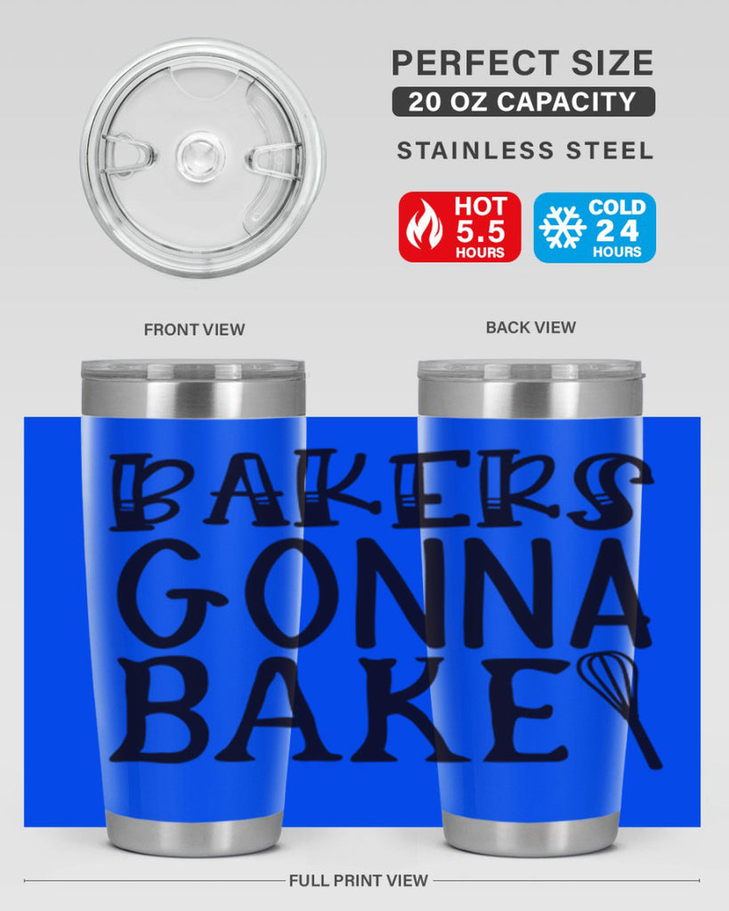 bakers gonna bake 57#- kitchen- Tumbler
