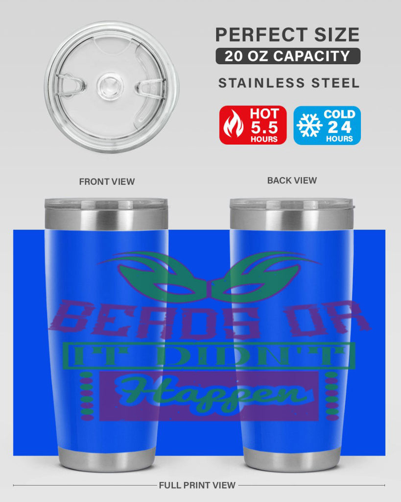 beads or it didnt happen 27#- mardi gras- Tumbler