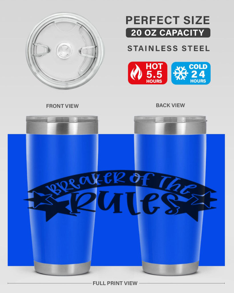 breaker of the rules 69#- fathers day- Tumbler