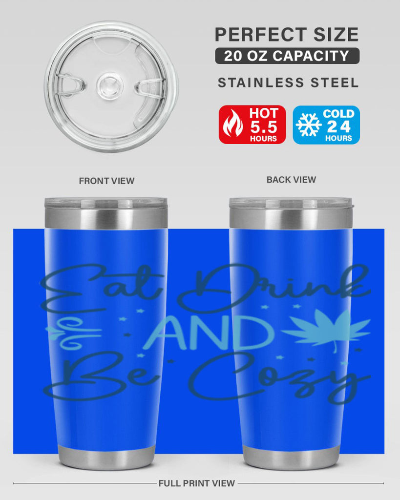 eat drink and be cozy 98#- winter- Tumbler