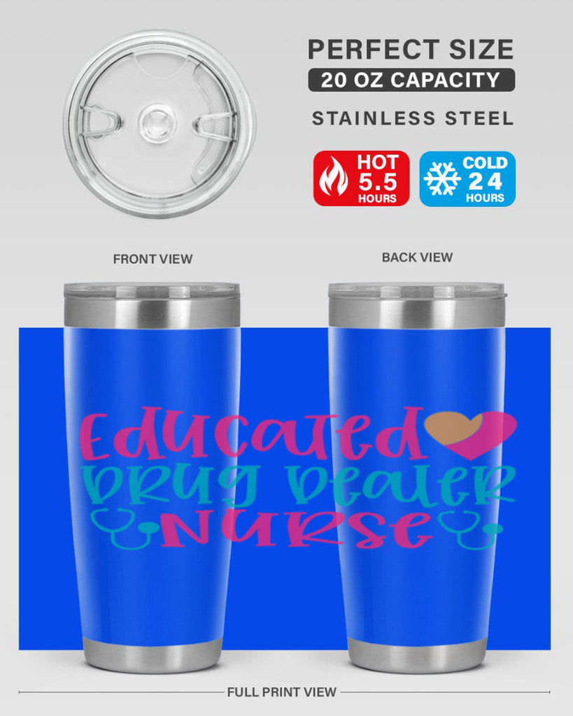 educted drug bealer nurse Style 388#- nurse- tumbler