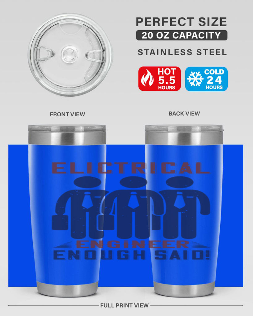 electrical engineer enough said Style 71#- engineer- tumbler
