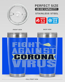 fight against corona virus Style 42#- corona virus- Tumbler
