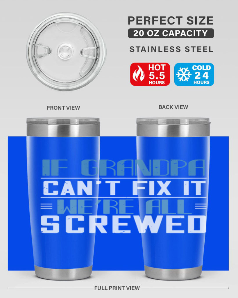 if grandpa cant fix it 33#- grandpa - papa- Tumbler