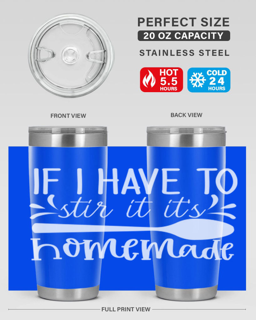 if i have to stir it its homemade 32#- kitchen- Tumbler