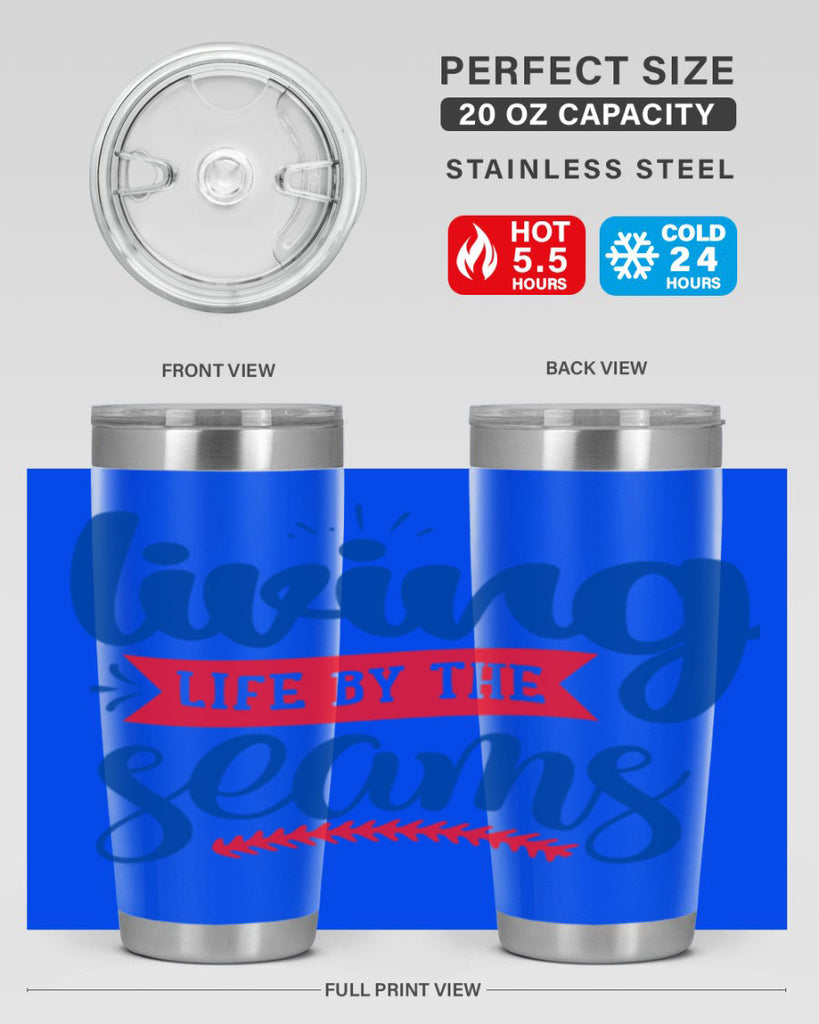 living life by the seams 2054#- baseball- Tumbler