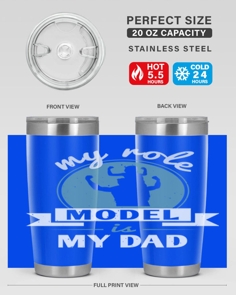 my role model is my dad 182#- fathers day- Tumbler
