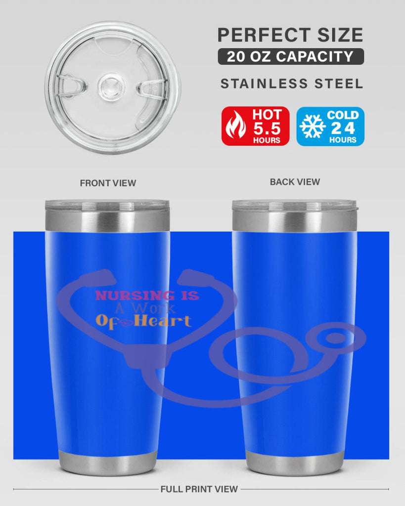 nursing is a work of heart Style 358#- nurse- tumbler