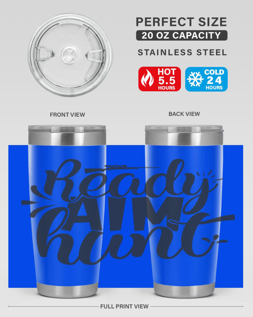 ready aim hunt 4#- hunting- Tumbler