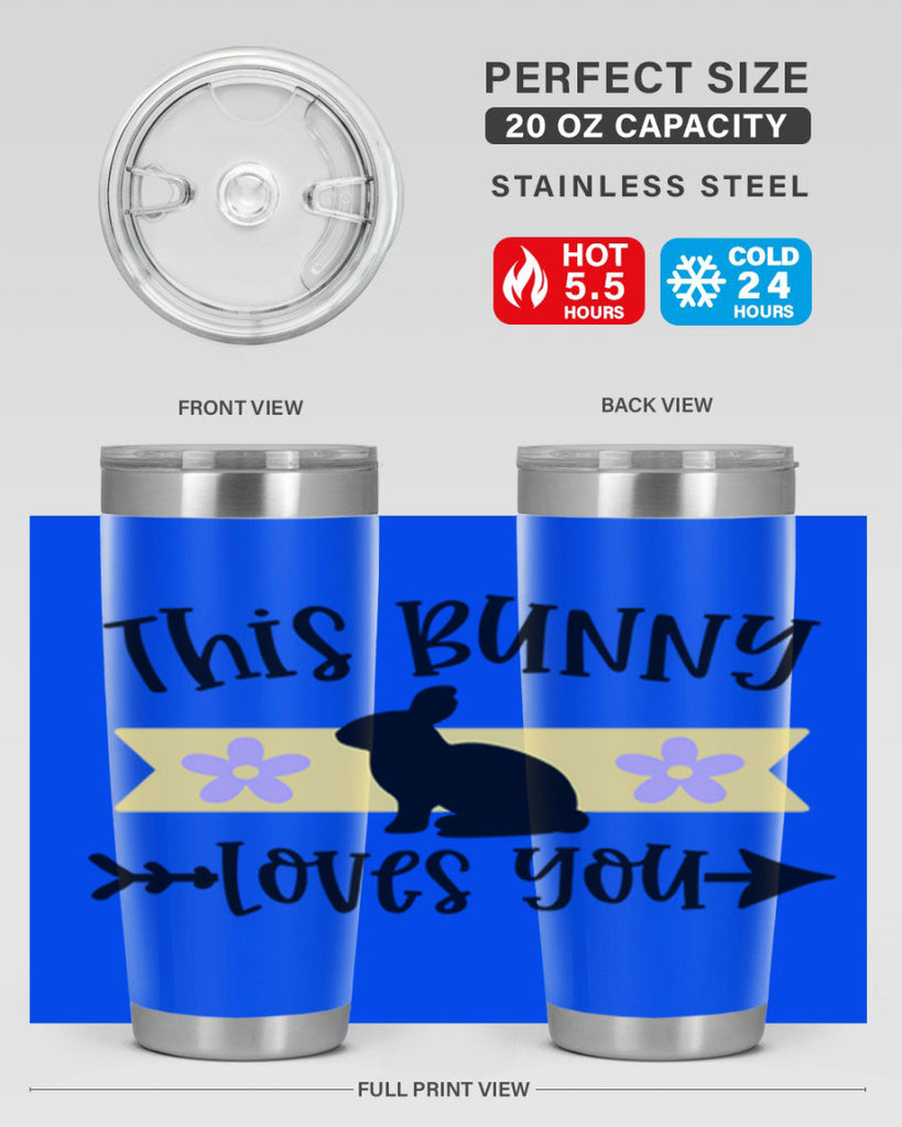 this bunny loves you 10#- easter- Tumbler