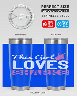 this girl loves sharks Style 12#- shark  fish- Tumbler