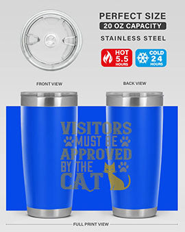 visitors must beapprovedby the cat Style 122#- cat- Tumbler