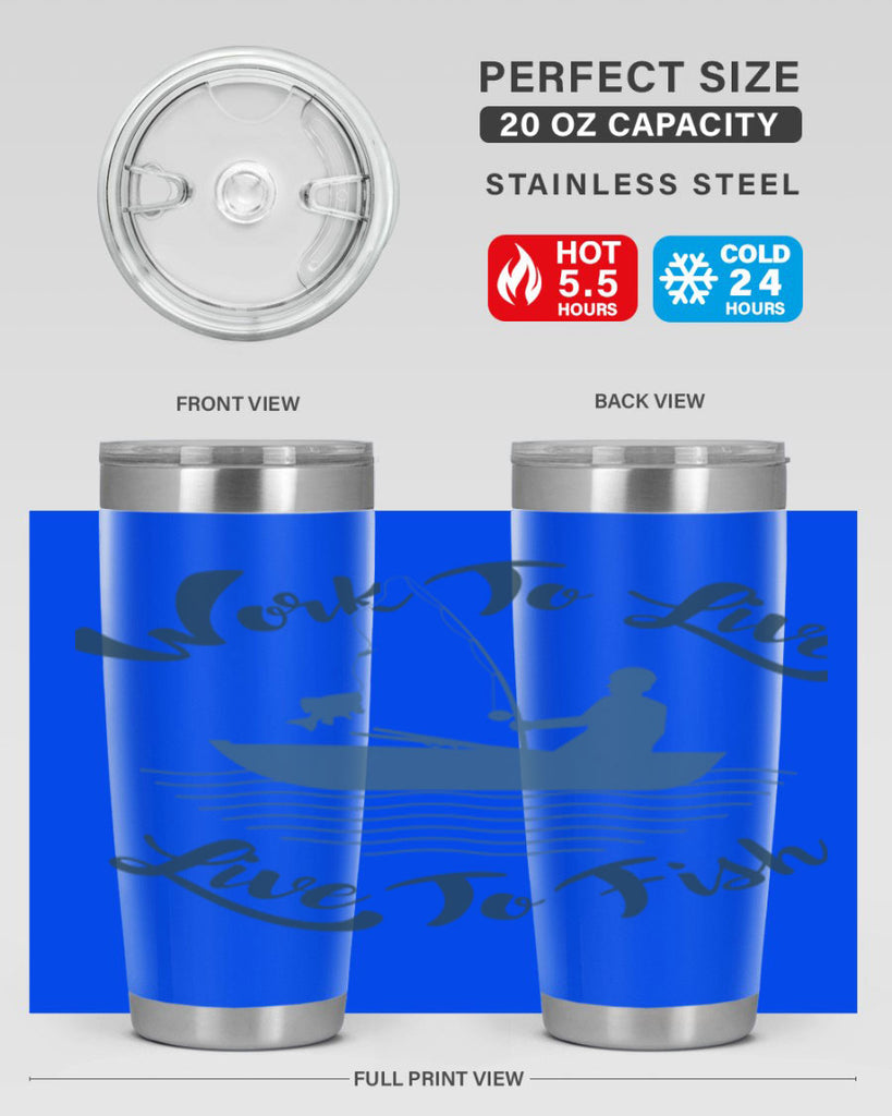 work to live 10#- fishing- Tumbler