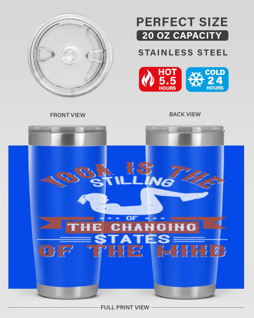 yoga is the stilling of the changing states of the mind 12#- yoga- Tumbler