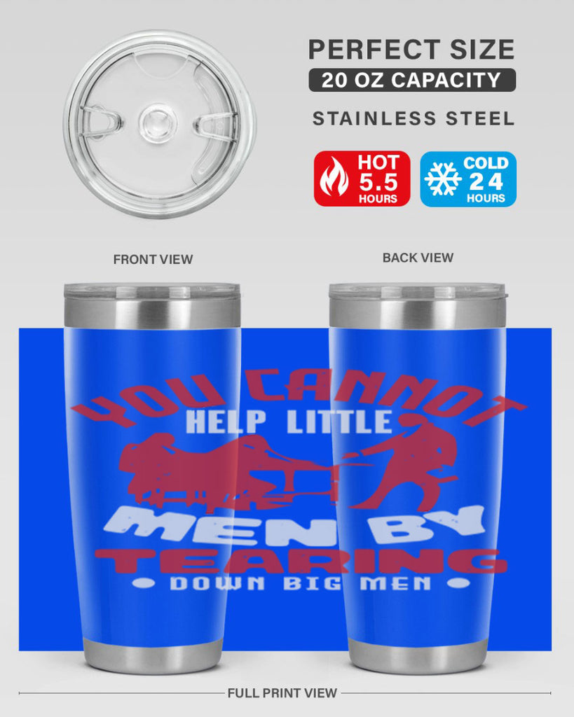 you cannot help little men Style 72#- Fourt Of July- Tumbler