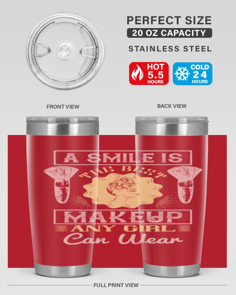 A smile is the best makeup any girl can wear Style 205#- make up- Tumbler