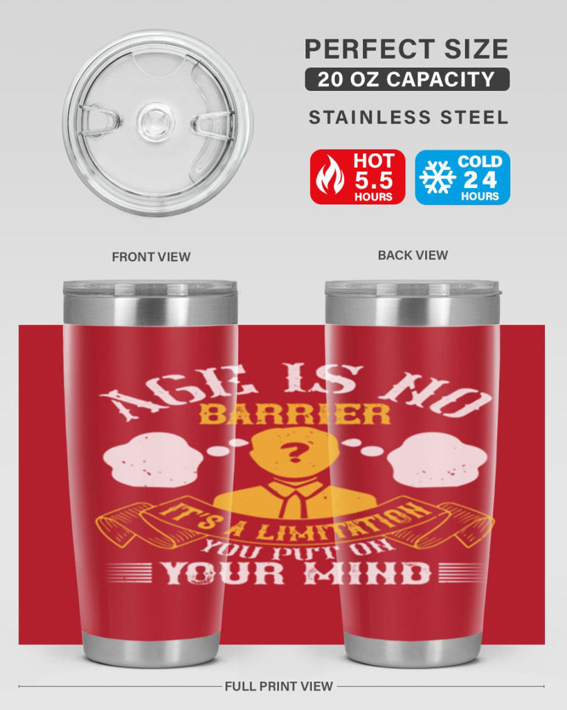Age is no barrier It’s a limitation you put on your mind Style 28#- coaching- tumbler