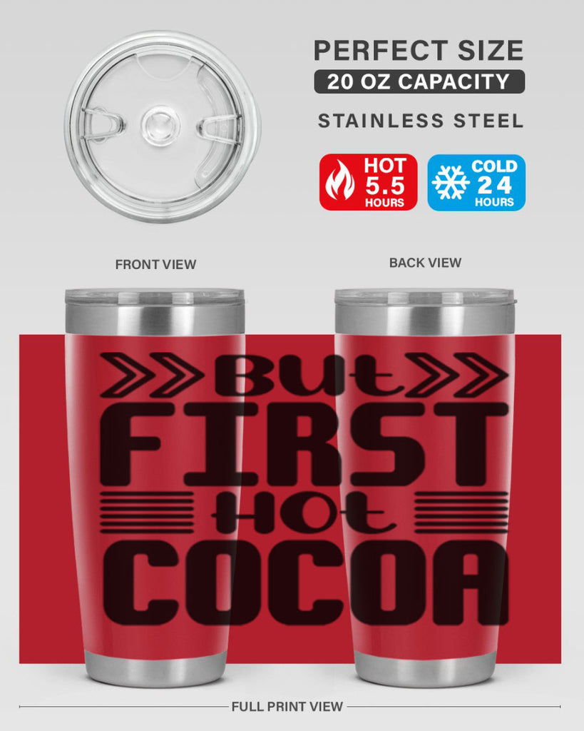 But First Hot Cocoa 37#- winter- Tumbler