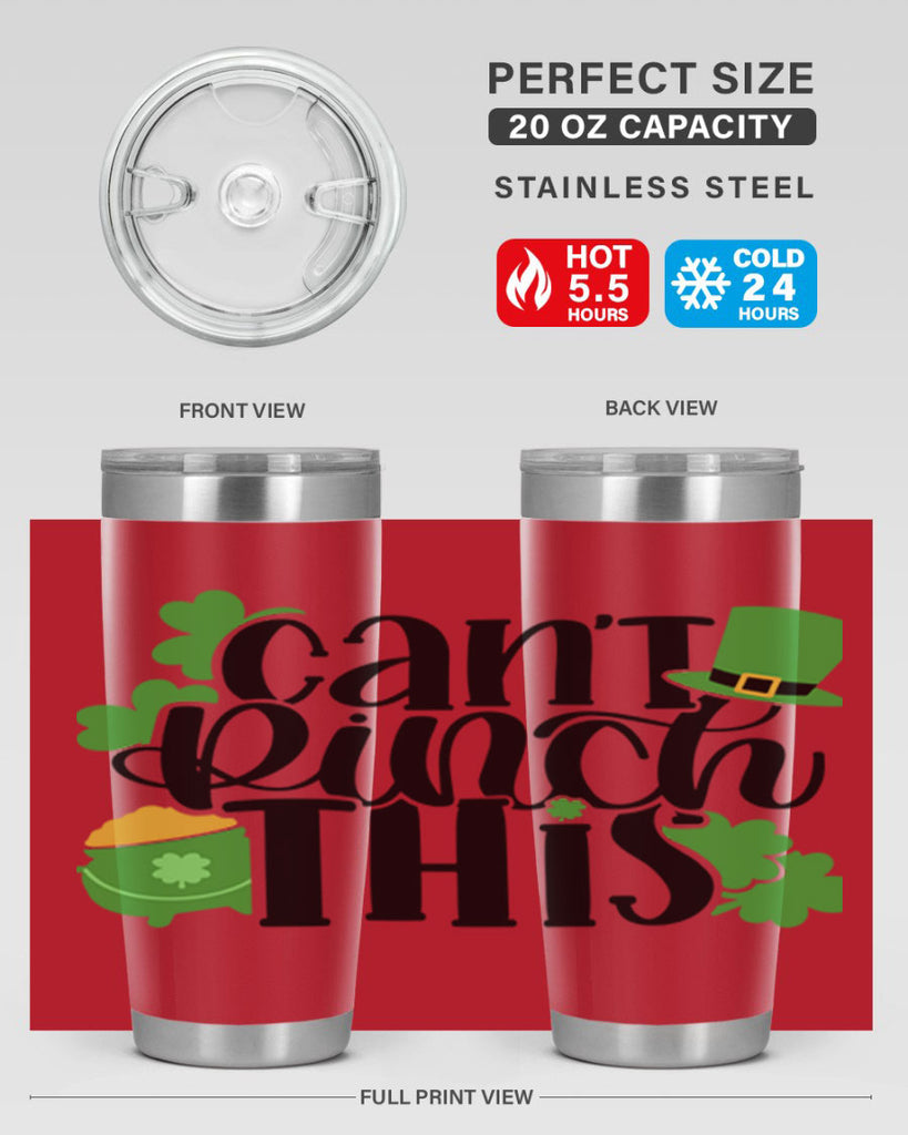 Cant Pinch This Style 103#- St Patricks Day- Tumbler