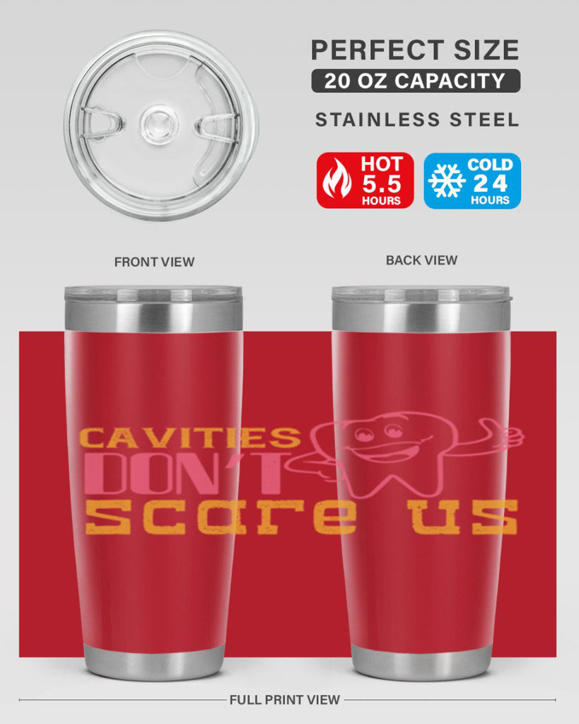 Cavities don’t scare us Style 49#- dentist- tumbler