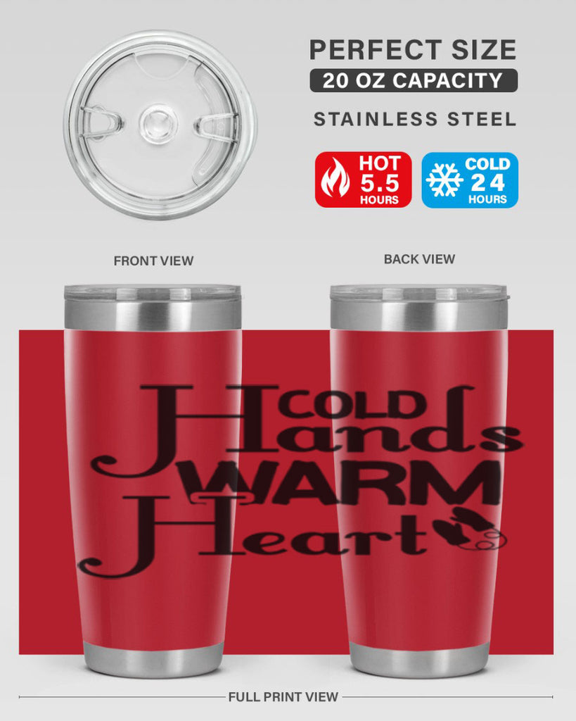 Cold Hands Warm Heart 48#- winter- Tumbler