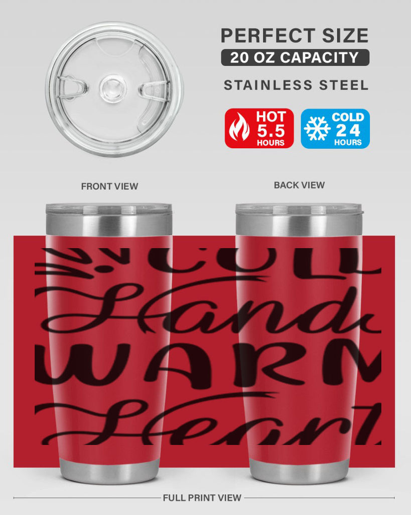 Cold Hands Warm Heart 54#- winter- Tumbler