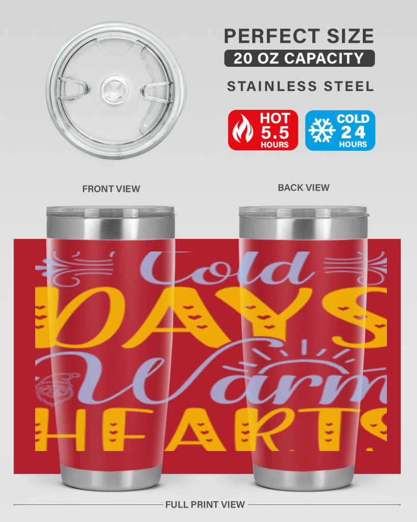 Cold days warm hearts44#- winter- Tumbler