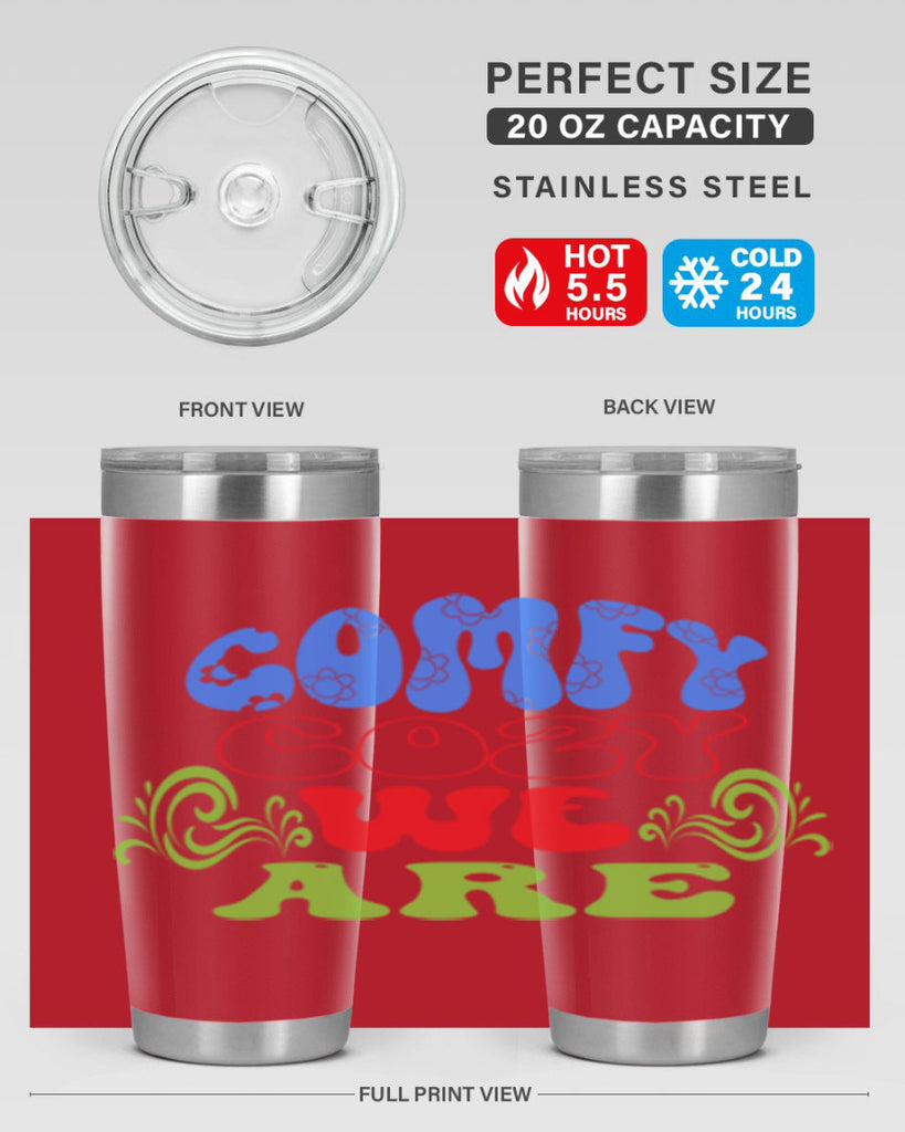 Comfy cozy we are 58#- winter- Tumbler