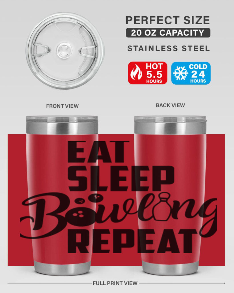 Eat Sleep Bowling Repeat 1322#- bowlig- Tumbler