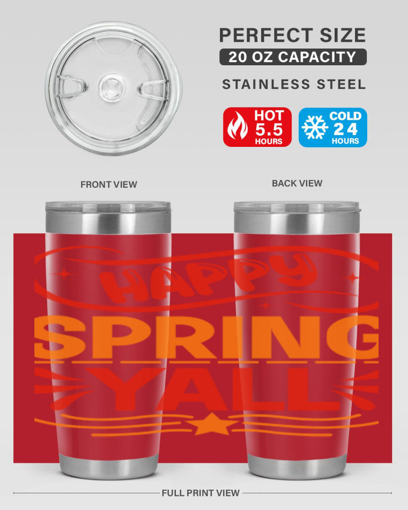 Happy spring yall 172#- spring- Tumbler