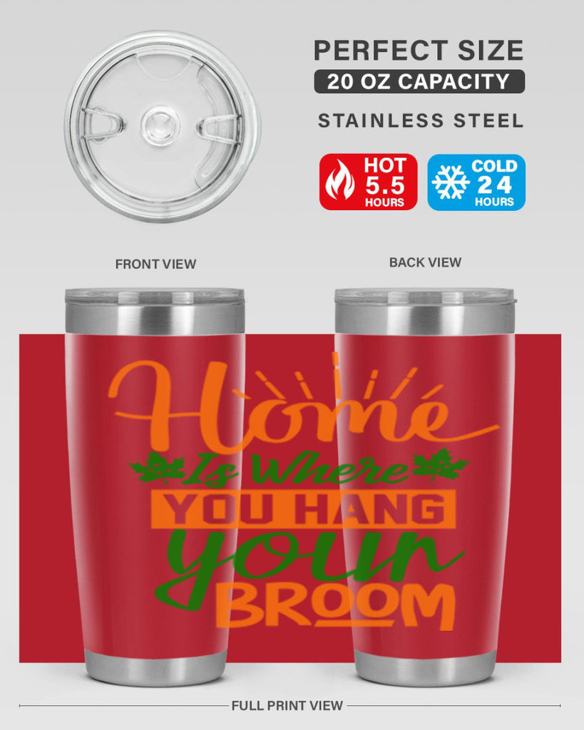 Home is Where You Hang Your Broom 314#- fall- Tumbler