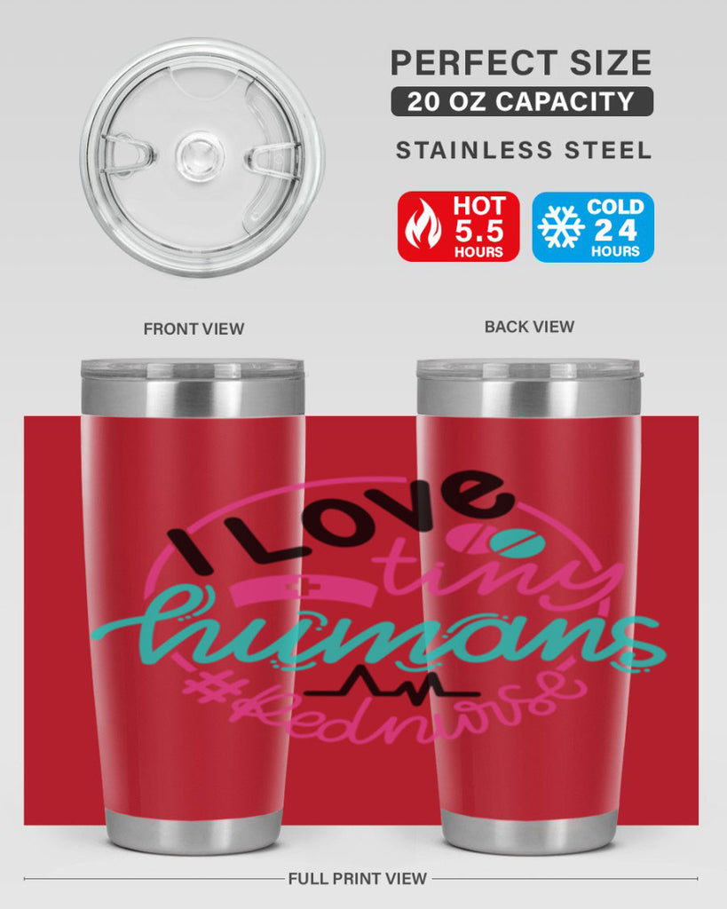 I Love Tiny Humans Red Nurse Style Style 167#- nurse- tumbler