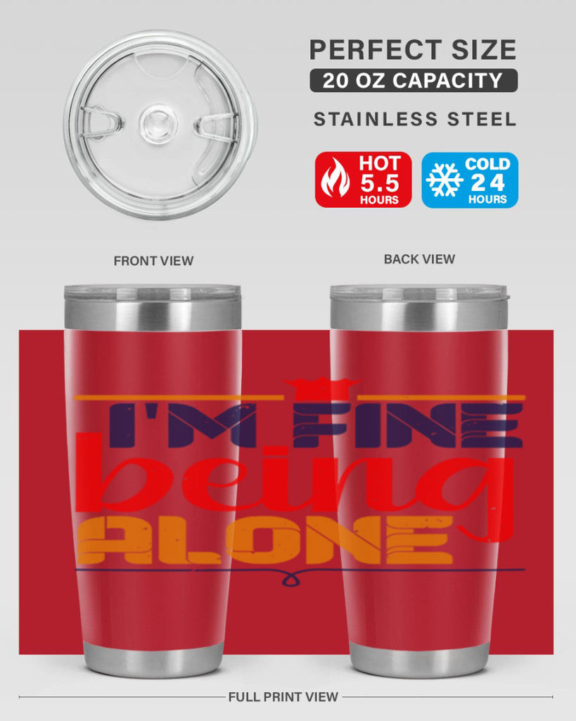 Im fine being alone 36#- chess- Tumbler