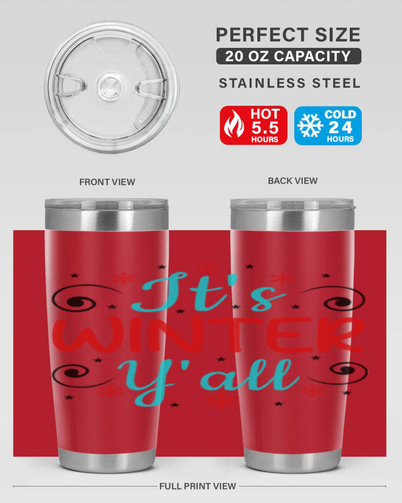 Its Winter Yall 273#- winter- Tumbler