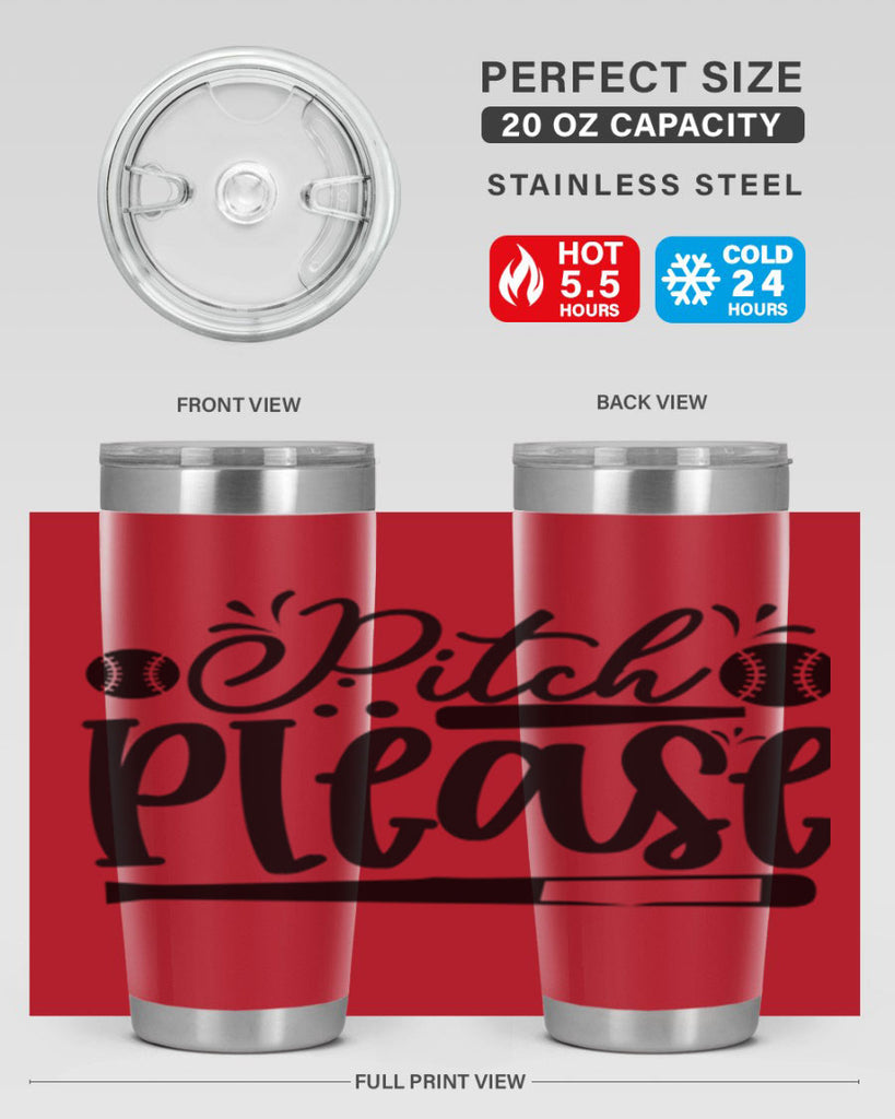 Pitch Please 2209#- baseball- Tumbler