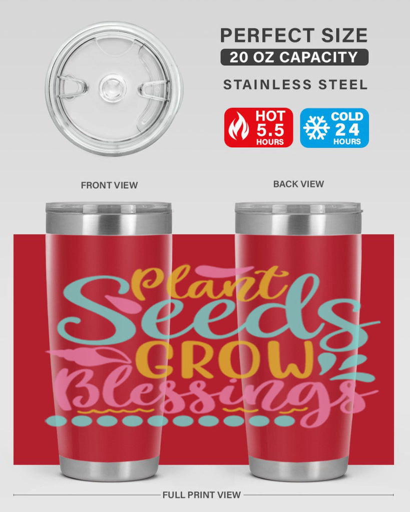 Plant seeds grow blessings Style 57#- summer- Tumbler