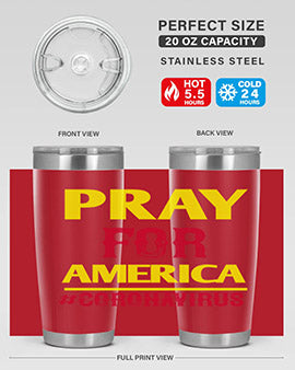 Pray For America Style 8#- corona virus- Tumbler