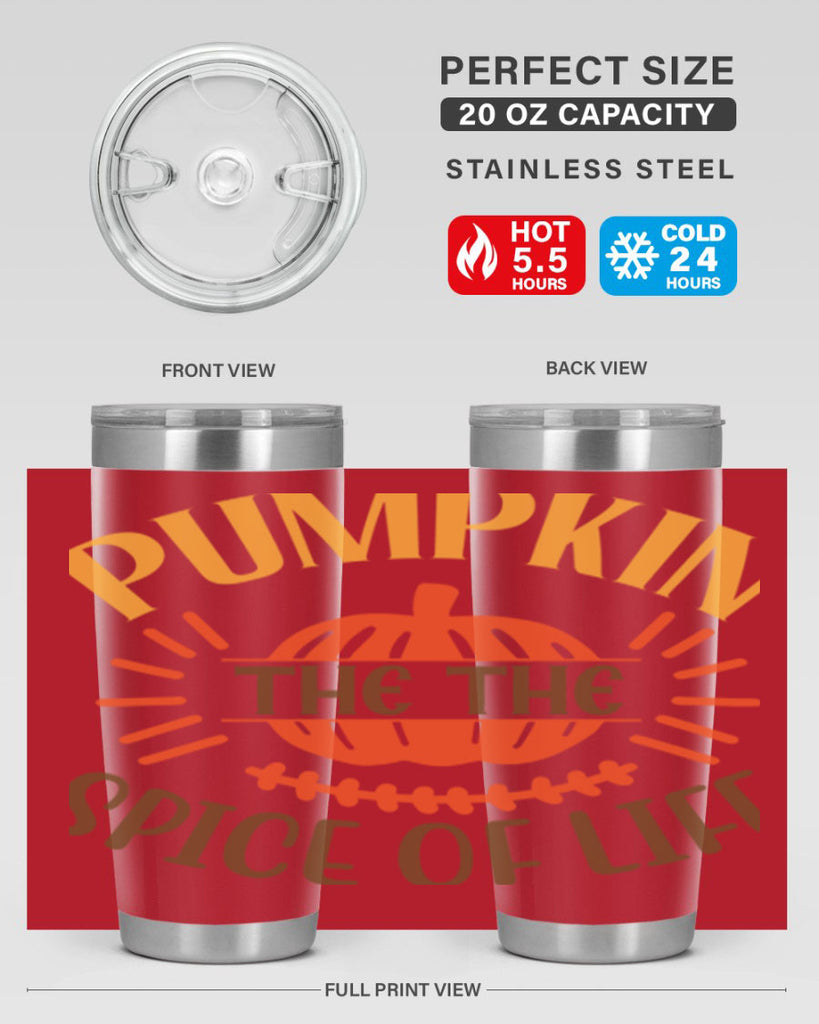 Pumpkin the the Spice of Life 560#- fall- Tumbler