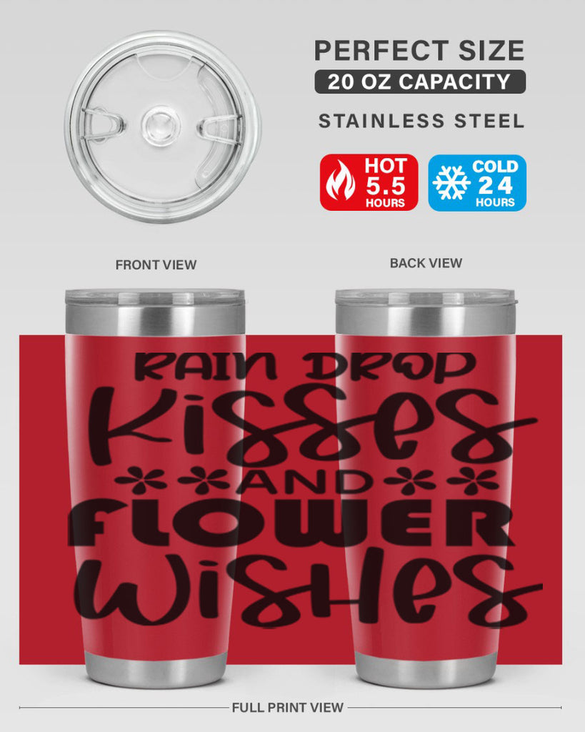 Rain drop kisses and flower 398#- spring- Tumbler