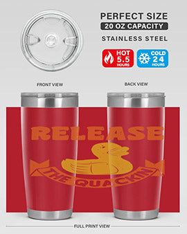 Release The Quackin Style 20#- duck- Tumbler