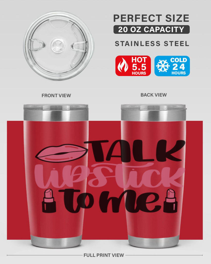 Talk Lipstick To Me Style 15#- make up- Tumbler
