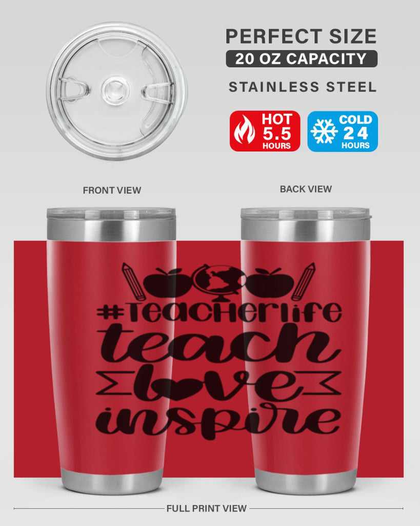 Teacher Life Teach Love Inspire Style 51#- teacher- tumbler