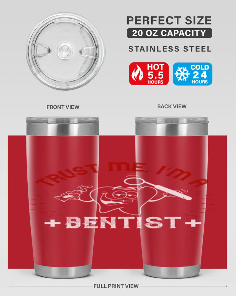 Trust me im dentist Style 10#- dentist- tumbler