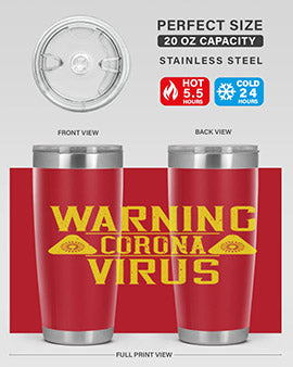 Warning Corona Virus Style 17#- corona virus- Tumbler