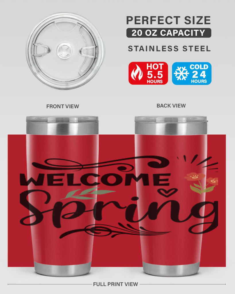 Welcome Spring  598#- spring- Tumbler